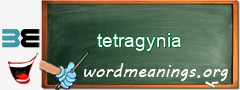 WordMeaning blackboard for tetragynia